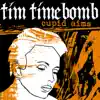 Tim Timebomb - Cupid Aims - Single